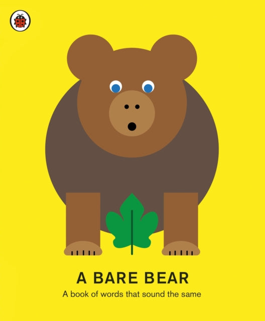 Bare Bear: A book of words that sound the same