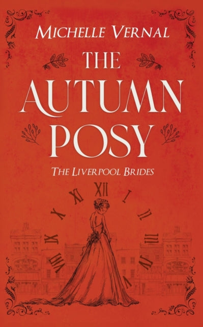 Autumn Posy, Book 1, The Liverpool Brides