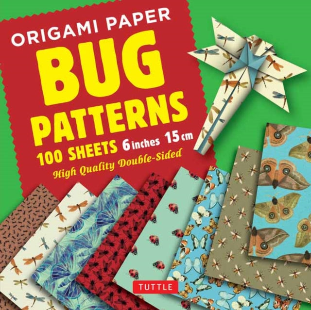 Origami Paper Bug Patterns - 6 inch (15 cm) - 100 Sheets: Tuttle Origami Paper: High-Quality Origami Sheets Printed with 8 Different Designs