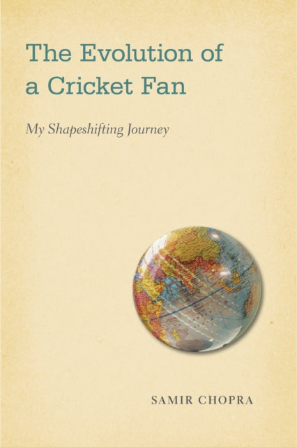 Evolution of a Cricket Fan: My Shapeshifting Journey