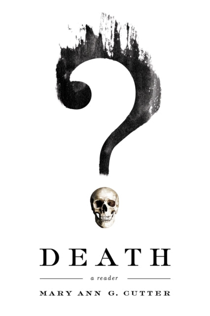 Death: A Reader