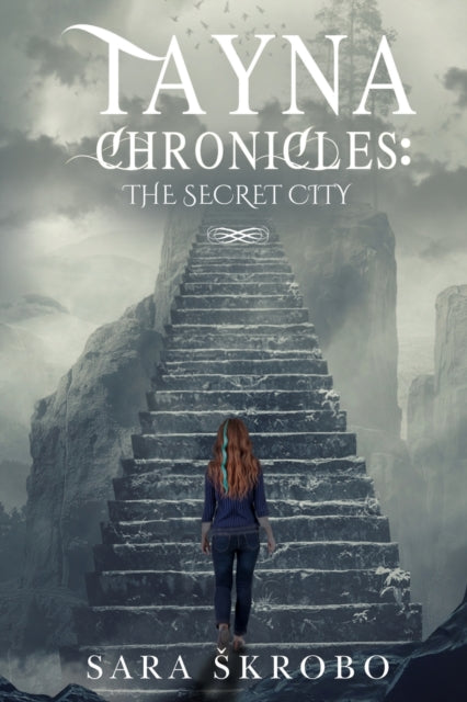 Tayna Chronicles: The Secret City