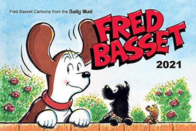 Fred Basset Yearbook 2021: Witty Comic Strips from Britain's Best-Loved Basset Hound