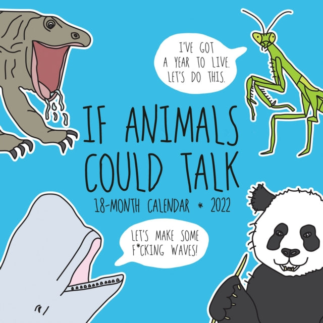 If Animals Could Talk 2022 Wall Calendar