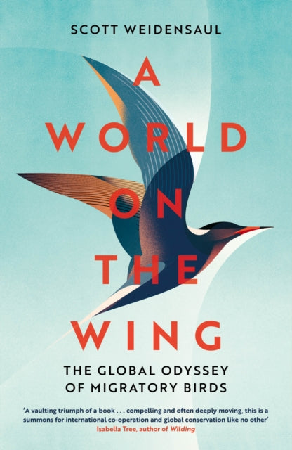 World on the Wing: The Global Odyssey of Migratory Birds