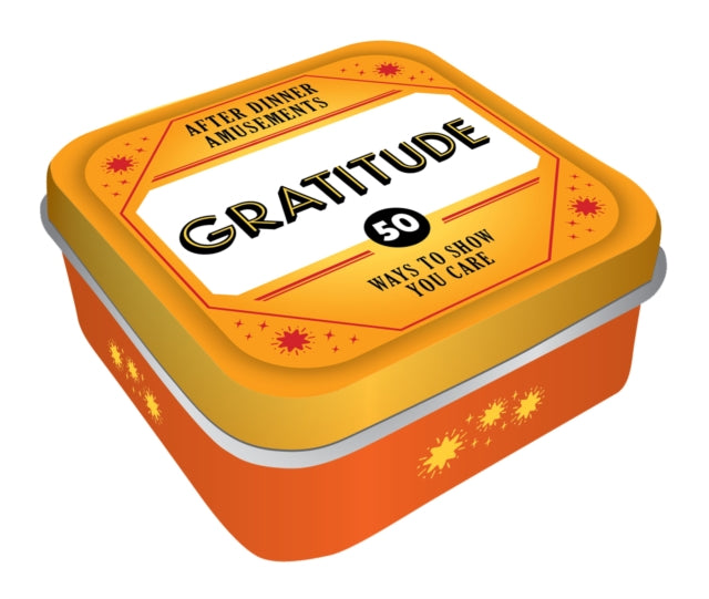 After Dinner Amusements: Gratitude: 50 Ways to Show You Care