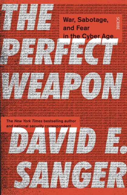 Perfect Weapon: war, sabotage, and fear in the cyber age