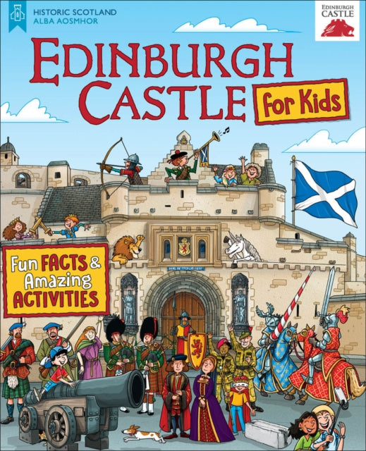 Edinburgh Castle for Kids: Fun Facts and Amazing Activities