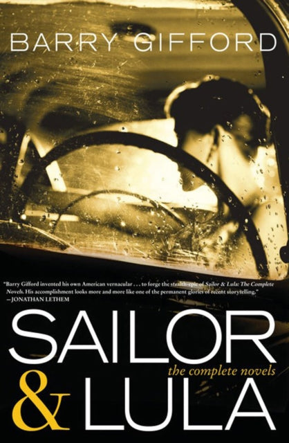 Sailor & Lula Expanded Edition: The Complete Novels