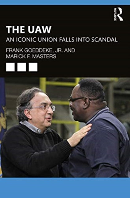 UAW: An Iconic Union Falls into Scandal