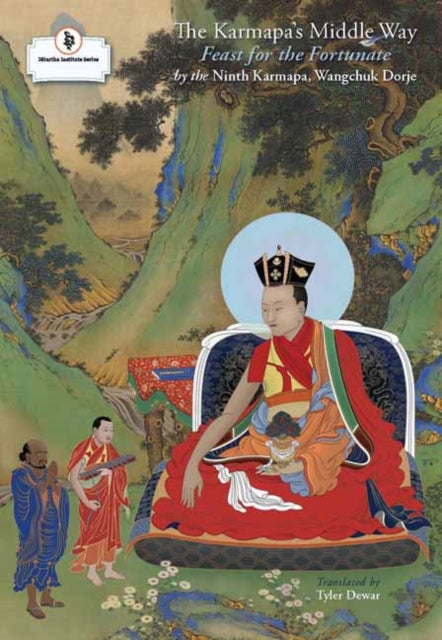 Karmapa's Middle Way: Feast for the Fortunate