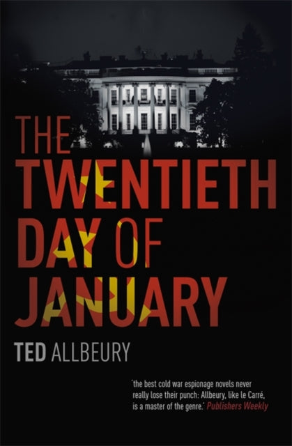 Twentieth Day of January: The Inauguration Day thriller