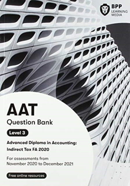 AAT Indirect Tax FA2020: Question Bank