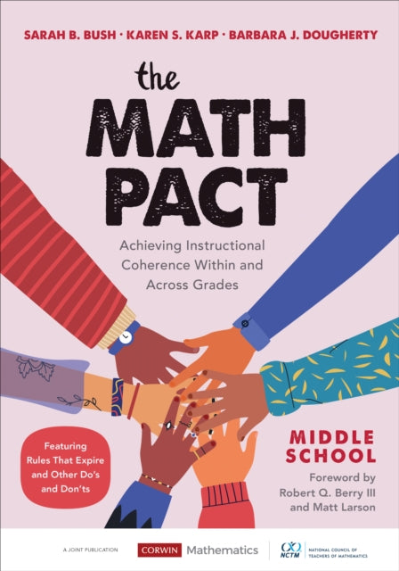 Math Pact, Middle School: Achieving Instructional Coherence Within and Across Grades