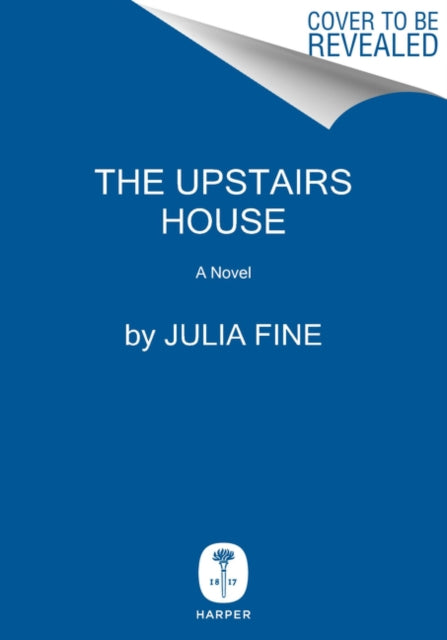 Upstairs House: A Novel