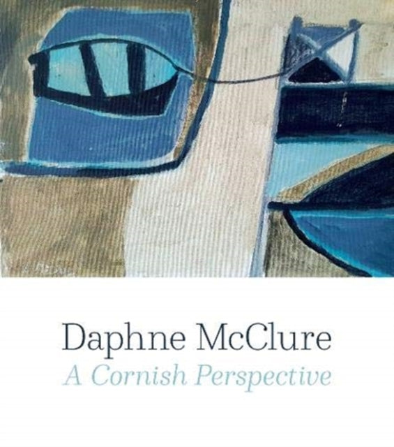 Daphne McClure: A Cornish Perspective