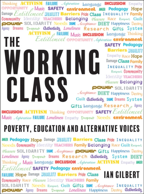Working Class: Poverty, education and alternative voices