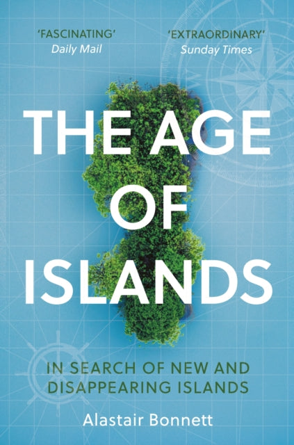 Age of Islands: In Search of New and Disappearing Islands
