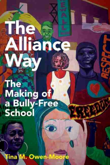 Alliance Way: The Making of a Bully-Free School