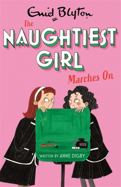 Naughtiest Girl: Naughtiest Girl Marches On: Book 10