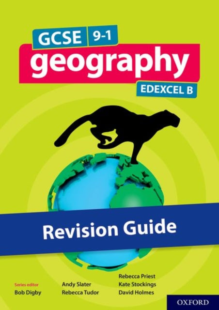 GCSE 9-1 Geography Edexcel B: GCSE 9-1 Geography Edexcel B Revision Guide: With all you need to know for your 2021 assessments