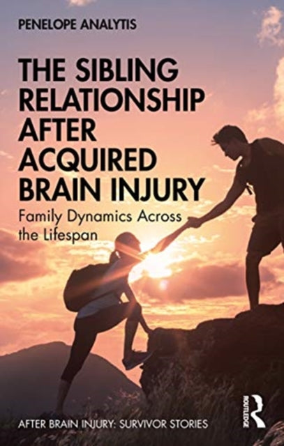 Sibling Relationship After Acquired Brain Injury: Family Dynamics Across the Lifespan