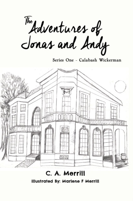 Adventures of Jonas and Andy: Series One - Calabash Wickerman