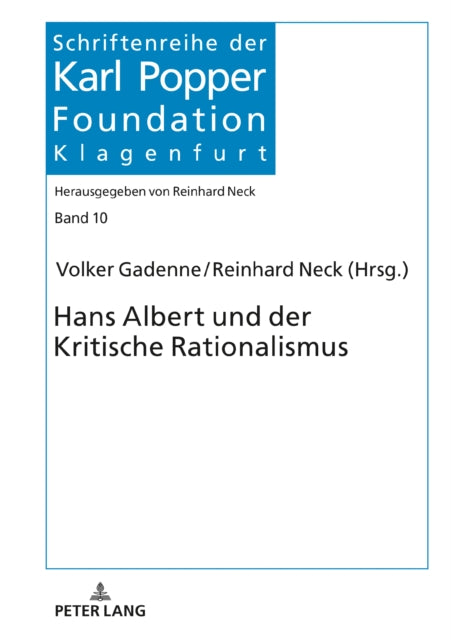 Hans Albert Und Der Kritische Rationalismus: Festschrift Zum 100. Geburtstag Von Hans Albert