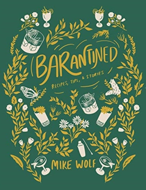 Barantined: Recipes, Tips, and Stories To Enjoy At Home