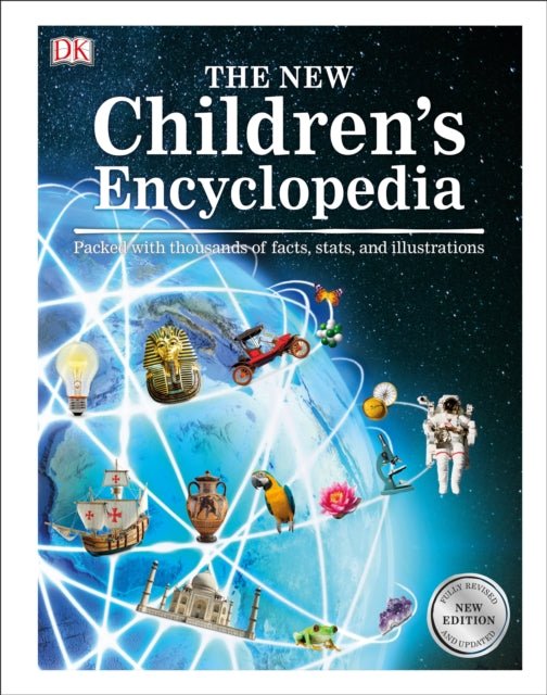 New Children's Encyclopedia: Packed with Thousands of Facts, Stats, and Illustrations