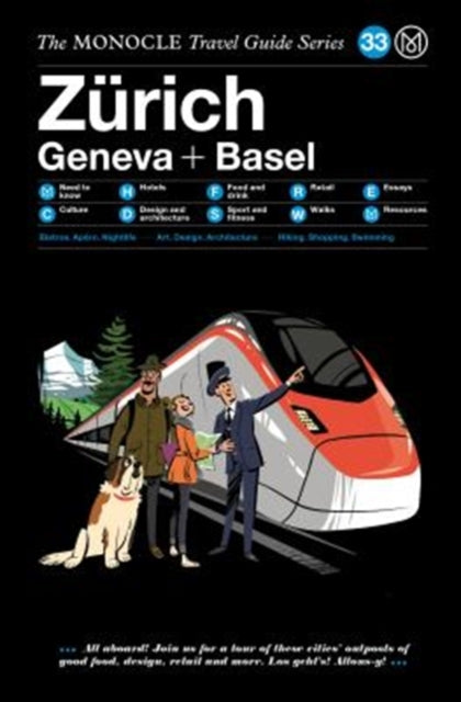 Zurich Geneva + Basel: The Monocle Travel Guide Series