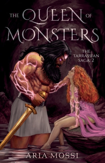 Queen of Monsters: The Tarrassian Saga