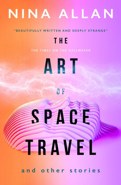 Art of Space Travel and Other Stories