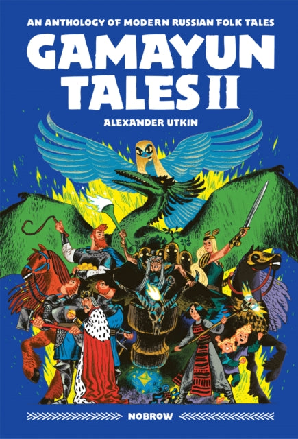 Gamayun Tales II: An Anthology of Modern Russian Folk Tales