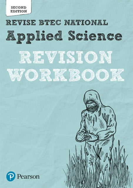 Pearson REVISE BTEC National Applied Science Revision Workbook: for home learning, 2021 assessments and 2022 exams