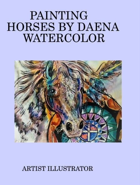 Painting horses by Daena watercolor