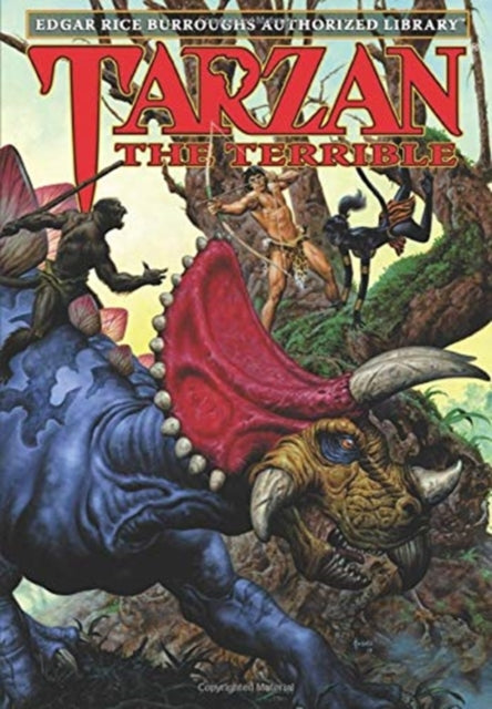 Tarzan the Terrible: Edgar Rice Burroughs Authorized Library