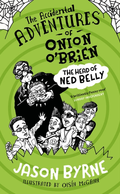 Accidental Adventures of Onion O'Brien: The Head of Ned Belly