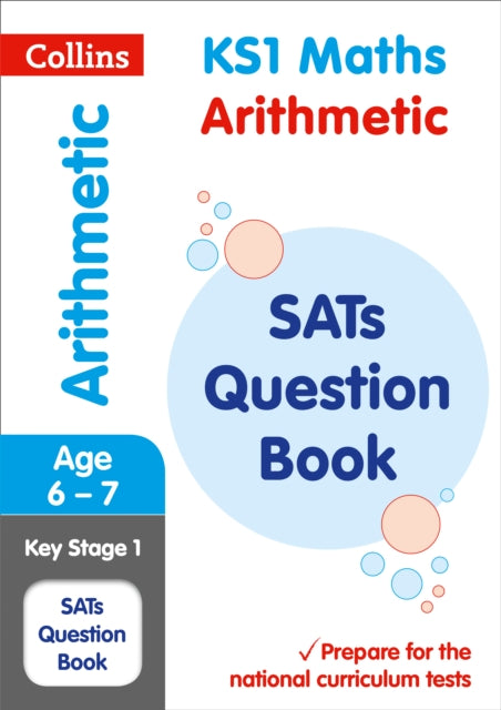 KS1 Maths Arithmetic SATs Practice Question Book: For the 2022 Tests