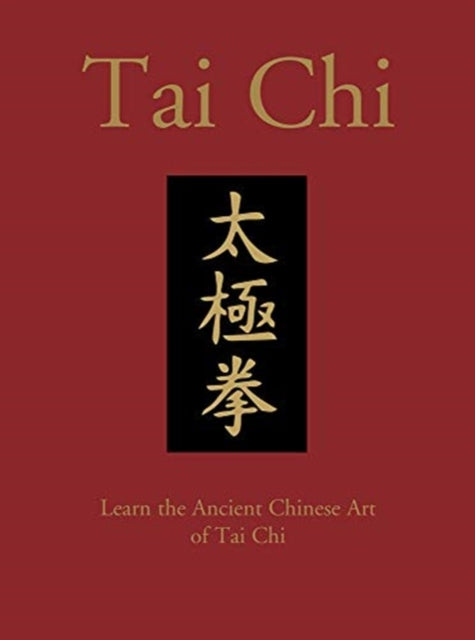 Tai Chi: Learn the Ancient Chinese Art of Tai Chi