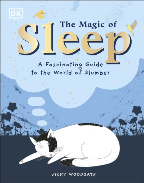 Magic of Sleep: . . . and the Science of Dreams