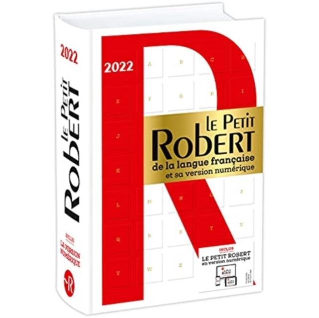 Le Petit Robert de la Langue Francaise 2022 with Internet access: Includes 18 month free access to Le Robert online