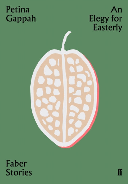 Elegy for Easterly: Faber Stories