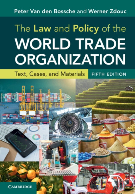 Law and Policy of the World Trade Organization: Text, Cases, and Materials