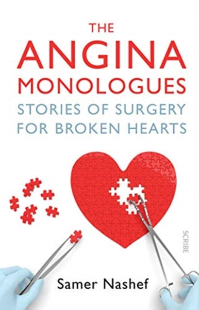 Angina Monologues: stories of surgery for broken hearts