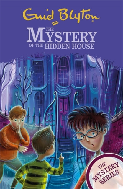 Mystery Series: The Mystery of the Hidden House: Book 6