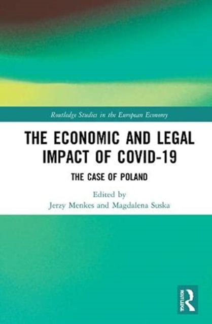 Economic and Legal Impact of Covid-19: The Case of Poland