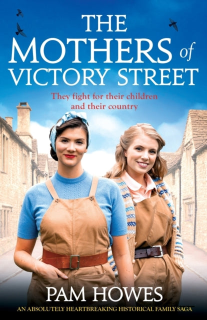 Mothers of Victory Street: An absolutely heartbreaking historical family saga