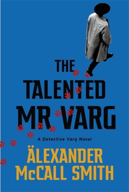 Talented Mr Varg: A Detective Varg novel