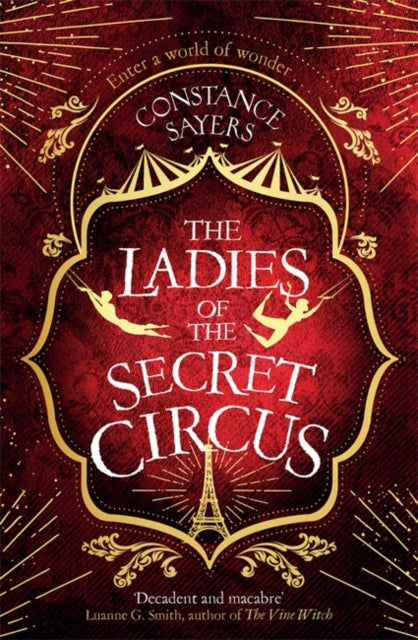 Ladies of the Secret Circus: enter a world of wonder with this spellbinding novel